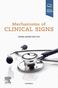 Title: Mechanisms of Clinical Signs eBook, Author: Mark Dennis MBBS (Honours)