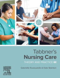 Title: Tabbner's Nursing Care: Theory and Practice, Author: Gabrielle Koutoukidis