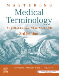 Title: Mastering Medical Terminology - EPUB: Australia and New Zealand, Author: Sue Walker BAppSc (MRA)