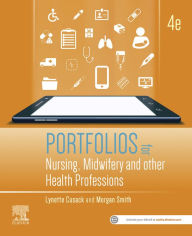 Title: Portfolios for Nursing, Midwifery and other Health Professions, E-Book, Author: Lynette Cusack RN/midwife
