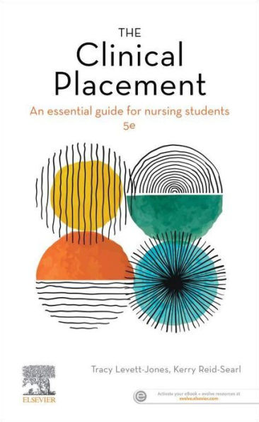 The Clinical Placement - E-Book epub: An Essential Guide for Nursing Students