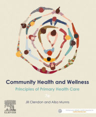 Title: Community Health and Wellness: Principles of primary health care, Author: Jill Clendon RN