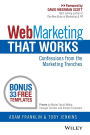 Web Marketing That Works: Confessions from the Marketing Trenches