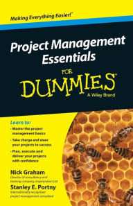 Title: Project Management Essentials For Dummies, Australian and New Zealand Edition, Author: Nick Graham