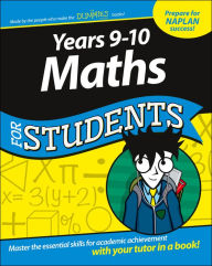 Title: Years 9 - 10 Maths For Students, Author: The Experts at Dummies