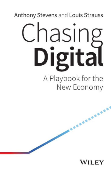 Chasing Digital: A Playbook for the New Economy