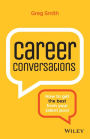 Career Conversations: How to Get the Best from Your Talent Pool