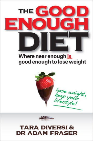 The Good Enough Diet: Where Near is to Lose Weight