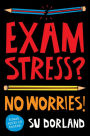 Exam Stress?: No Worries!