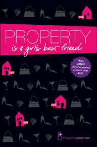 Title: Property is a Girl's Best Friend, Author: Propertywomen.com