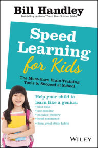 Title: Speed Learning for Kids, Author: Bill Handley