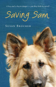 Title: Saving Sam, Author: Susan Brocker