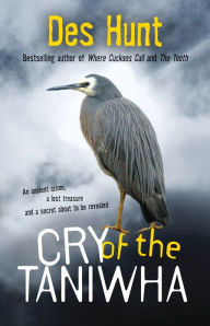 Title: Cry of the Taniwha, Author: Hunt Des