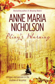 Title: Pliny's Warning, Author: Anne Maria Nicholson