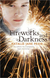 Title: Fireworks And Darkness, Author: Natalie Jane Prior