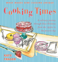 Title: Cooking Times, Author: Kate Fraser