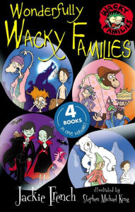 Title: Wonderfully Wacky Families, Author: Jackie French