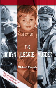 Title: The Jaidyn Leskie Murder, Author: Michael Gleeson