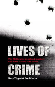 Title: Lives Of Crime, Author: G Tippet