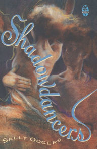 Title: SHADOWDANCERS, Author: Sally Odgers