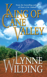 Title: King of Cane Valley, Author: Lynne Wilding