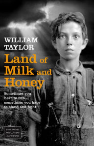 Title: Land Of Milk And Honey, Author: William Taylor