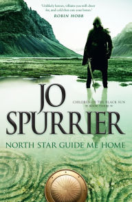 Title: North Star Guide Me Home, Author: Spurrier Jo