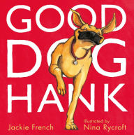 Title: Good Dog, Hank!, Author: Jackie French