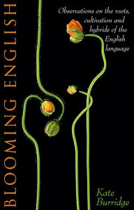 Title: Blooming English, Author: Kate Burridge