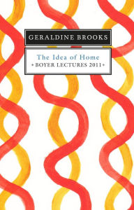 Title: Boyer Lectures 2011, Author: Geraldine Brooks
