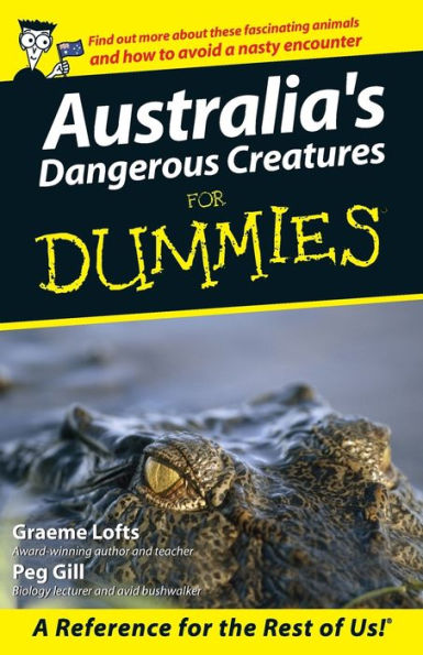 Australia's Dangerous Creatures For Dummies