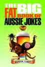 Big Fat Book of Aussie Jokes