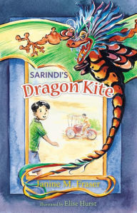 Title: Sarindis Dragon Kite, Author: Janine M Fraser