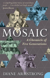 Title: Mosaic: A Chronicle of Five Generations, Author: Diane Armstrong