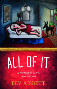 Title: All of It, Author: Bev Aisbett