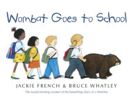 Title: Wombat Goes to School, Author: Jackie French
