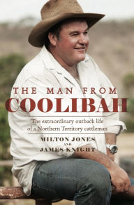 Title: The Man from Coolibah, Author: Milton Jones