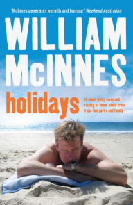 Title: Holidays, Author: William McInnes