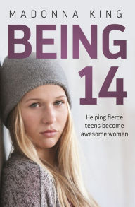 Title: Being 14, Author: Madonna King