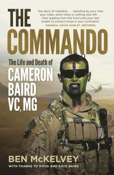 The Commando: life and death of Cameron Baird, VC, MG