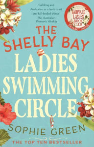 Free audio books to download ipod The Shelly Bay Ladies Swimming Circle RTF FB2 PDF 9780733644696