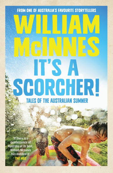 It's a Scorcher!: Tales of the Australian summer