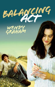 Title: Balancing Act, Author: Wendy  Graham