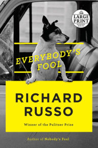 Title: Everybody's Fool, Author: Richard Russo