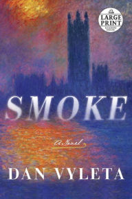 Title: Smoke, Author: Dan Vyleta