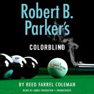 Title: Robert B. Parker's Colorblind (Jesse Stone Series #17), Author: Reed Farrel Coleman