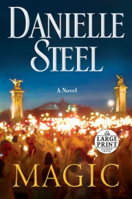 Title: Magic: A Novel, Author: Danielle Steel