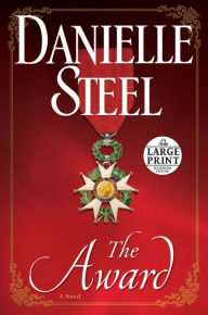 Title: The Award: A Novel, Author: Danielle Steel