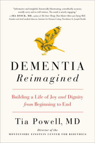 Free pdf e books download Dementia Reimagined: Building a Life of Joy and Dignity from Beginning to End (English Edition)