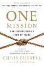 One Mission: How Leaders Build a Team of Teams